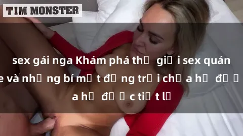 sex gái nga Khám phá thế giới sex quán karaoke và những bí mật động trời chưa hề được tiết lộ