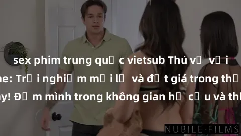 sex phim trung quốc vietsub Thú vị với sex cosplay anime: Trải nghiệm mới lạ và đắt giá trong thế giới cosplay! Đắm mình trong không gian hư cấu và thỏa mãn niềm đam mê của bạn!