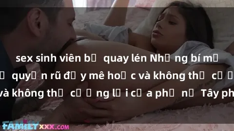 sex sinh viên bị quay lén Những bí mật về sex gái Tây: Sự quyến rũ đầy mê hoặc và không thể cưỡng lại của phụ nữ Tây phương