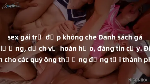 sex gái trẻ đẹp không che Danh sách gái call girl vip chất lượng, dịch vụ hoàn hảo, đáng tin cậy. Điều hấp dẫn cho các quý ông thượng đẳng tại thành phố. Hãy nhấc máy và đặt lịch ngay!