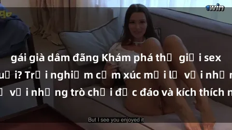 gái già dâm đãng Khám phá thế giới sex trực tuyến: Hơn tuổi? Trải nghiệm cảm xúc mới lạ với những trò chơi độc đáo và kích thích người lớn